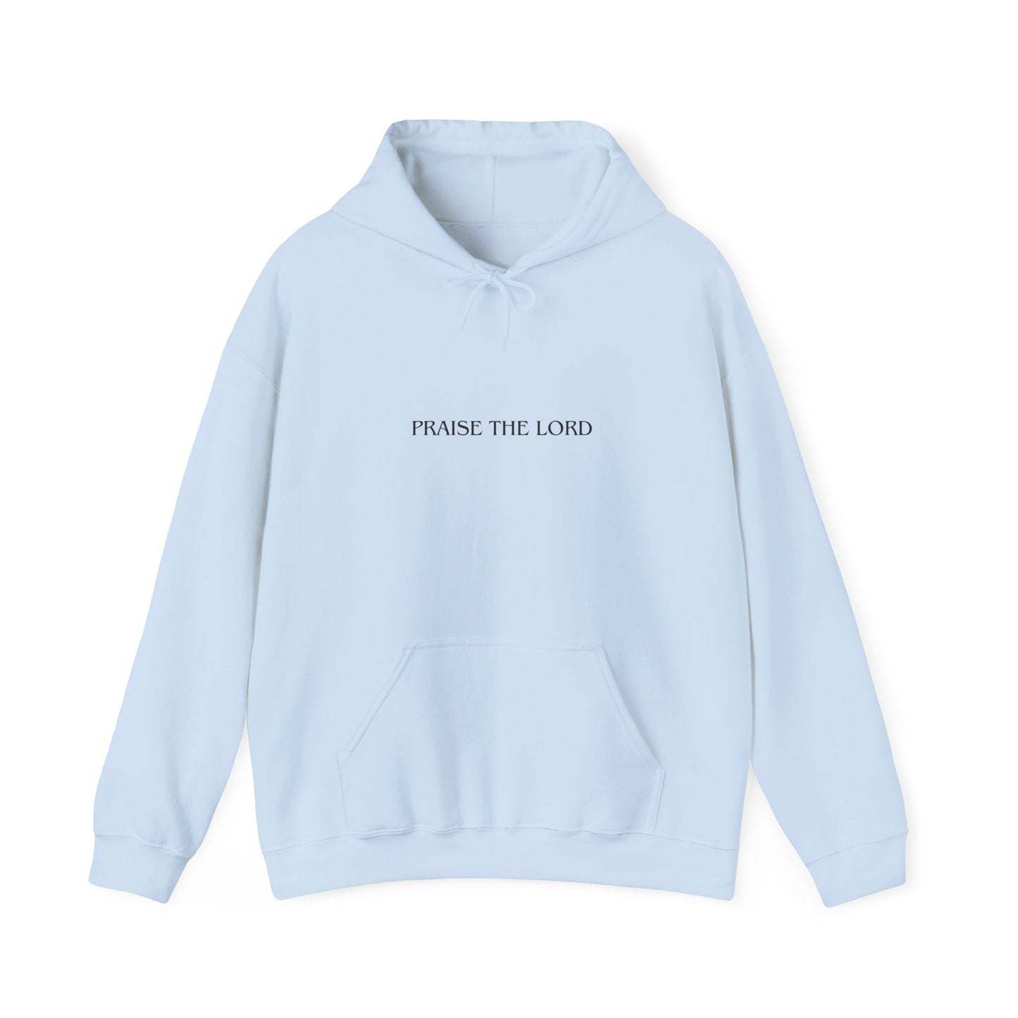 Woman's Hoodie - Praise The Lord